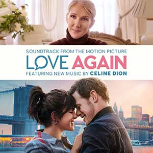 Céline Dion《Love Again/短信情缘》「2023」电影原声带[无损FLAC/MP3]