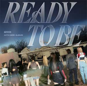 TWICE《READY TO BE》「2023」[无损FLAC/MP3]