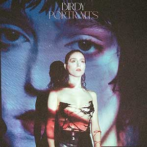 Birdy《Portraits》「2023」[无损FLAC/MP3]